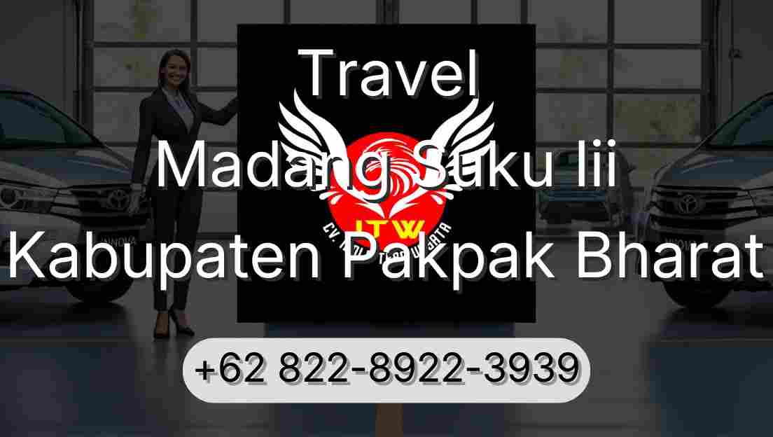 Travel Madang Suku Iii Kabupaten Pakpak Bharat