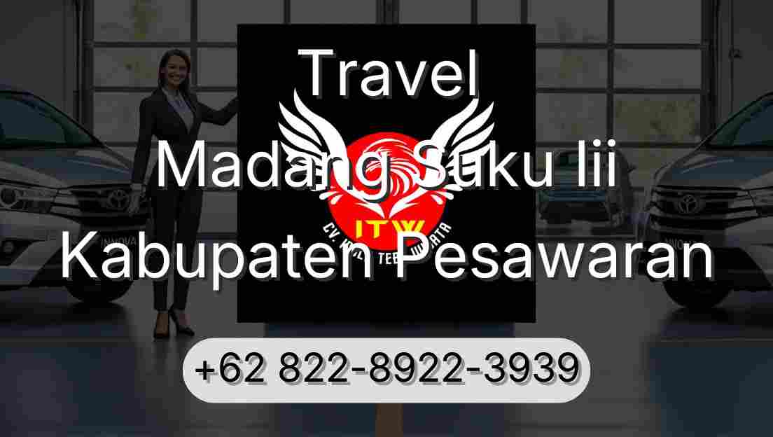 Travel Madang Suku Iii Kabupaten Pesawaran
