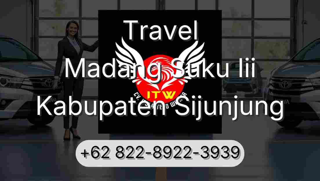 Travel Madang Suku Iii Kabupaten Sijunjung