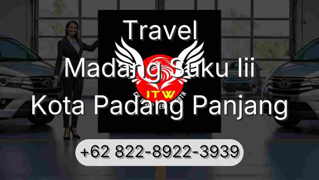 Travel Madang Suku Iii Kota Padang Panjang