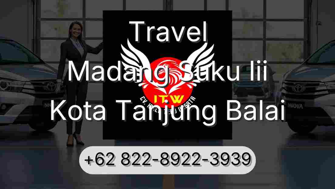Travel Madang Suku Iii Kota Tanjung Balai