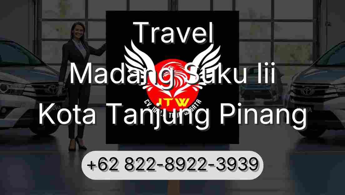 Travel Madang Suku Iii Kota Tanjung Pinang