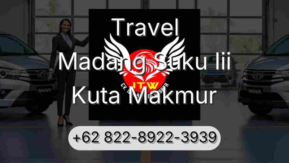 Travel Madang Suku Iii Kuta Makmur