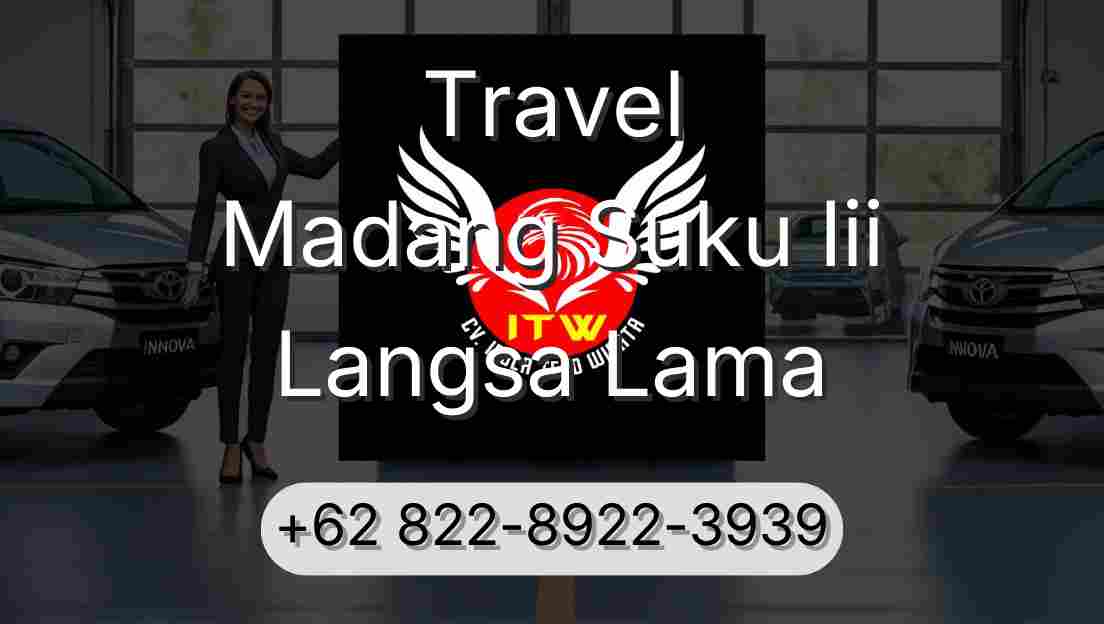 Travel Madang Suku Iii Langsa Lama