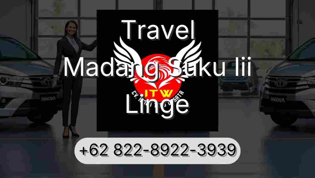 Travel Madang Suku Iii Linge