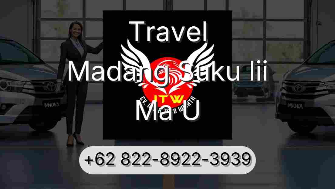 Travel Madang Suku Iii Ma U