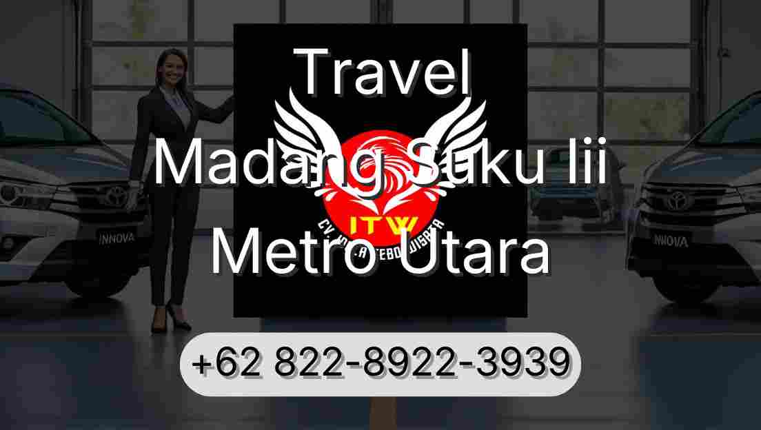 Travel Madang Suku Iii Metro Utara