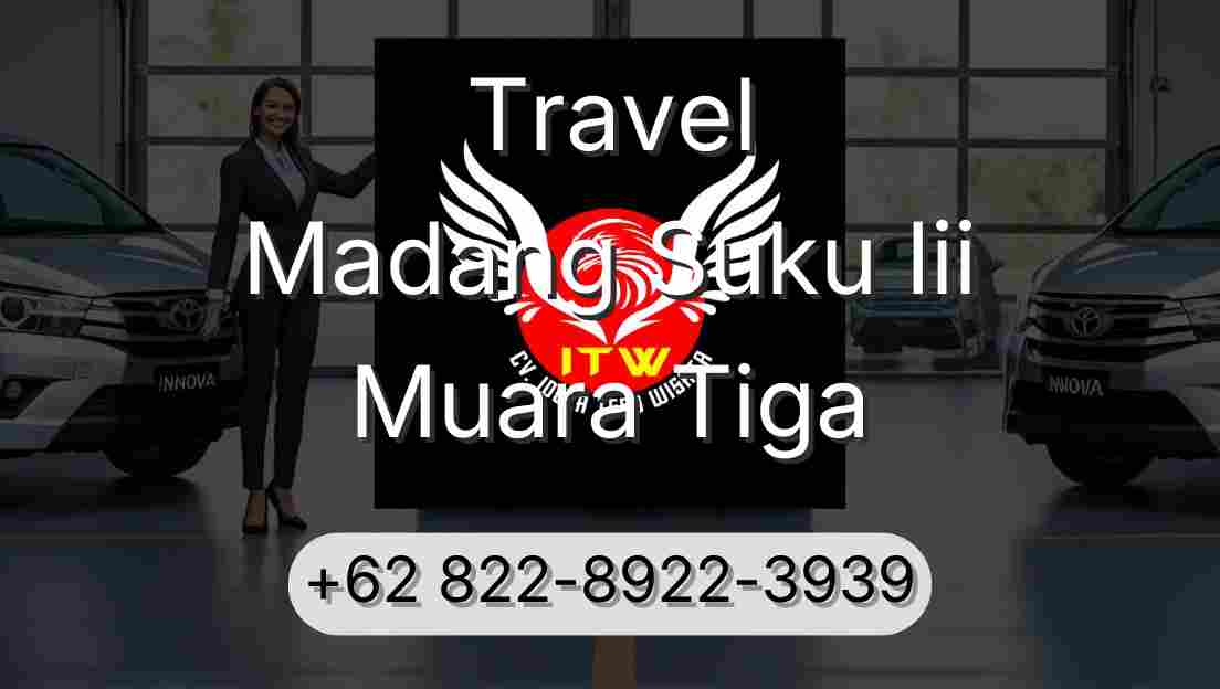 Travel Madang Suku Iii Muara Tiga