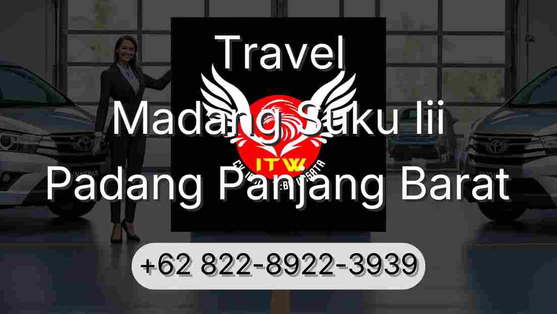 Travel Madang Suku Iii Padang Panjang Barat