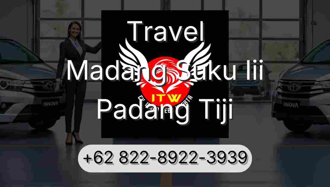 Travel Madang Suku Iii Padang Tiji