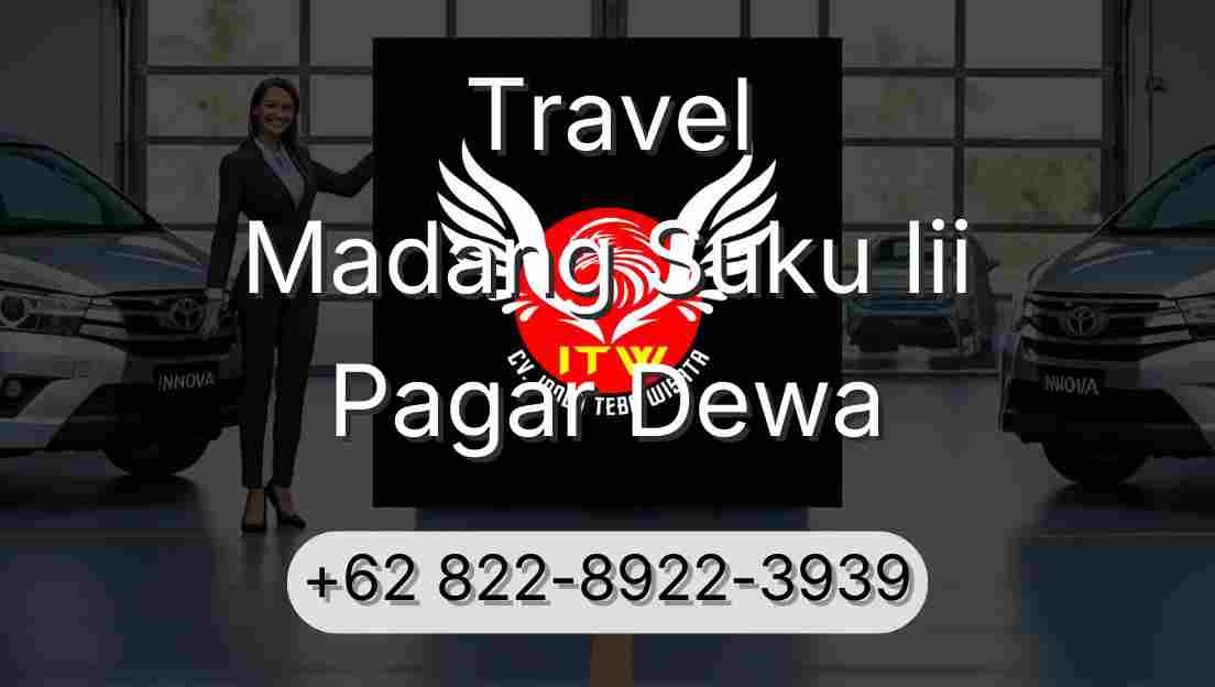 Travel Madang Suku Iii Pagar Dewa
