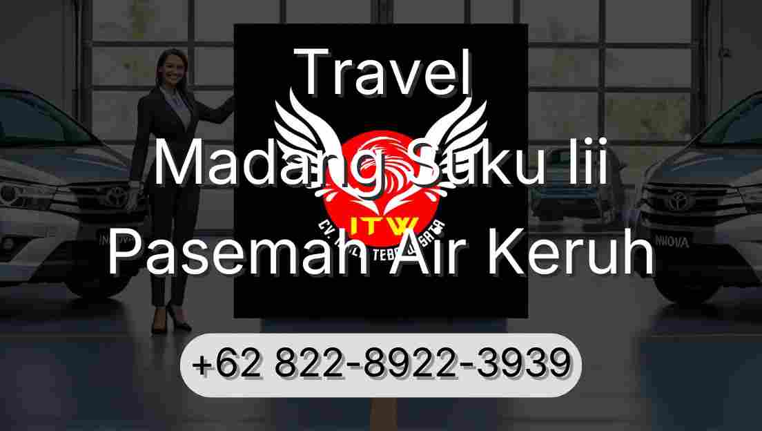 Travel Madang Suku Iii Pasemah Air Keruh
