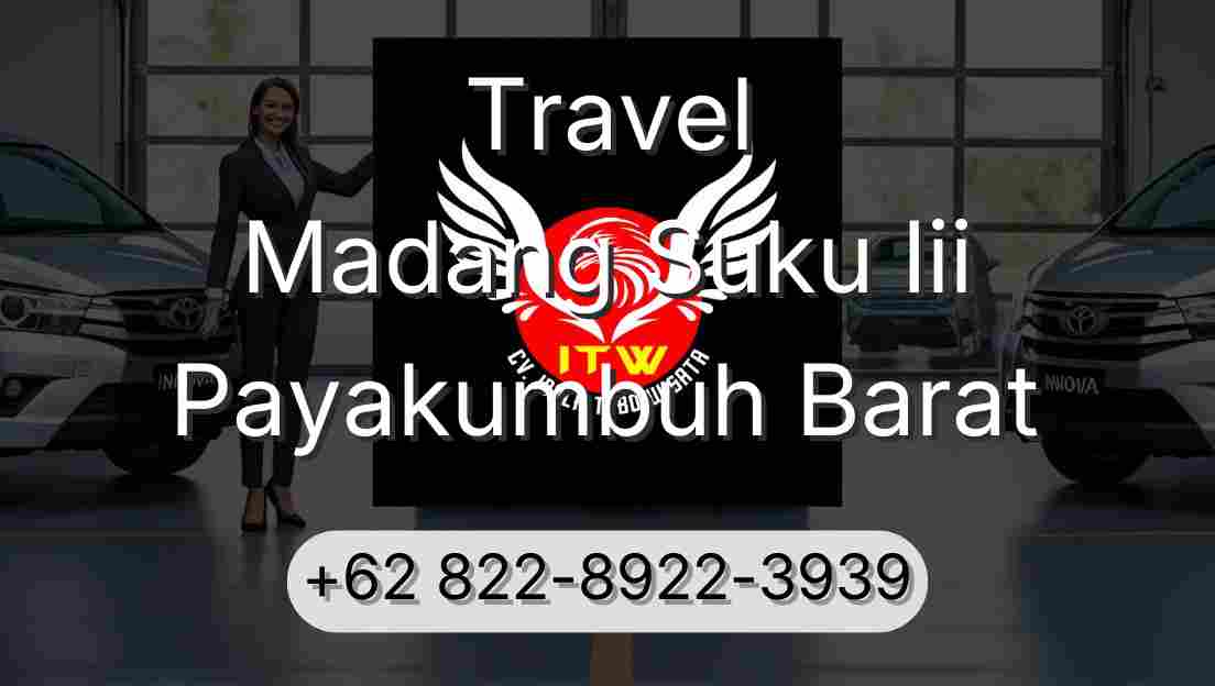 Travel Madang Suku Iii Payakumbuh Barat