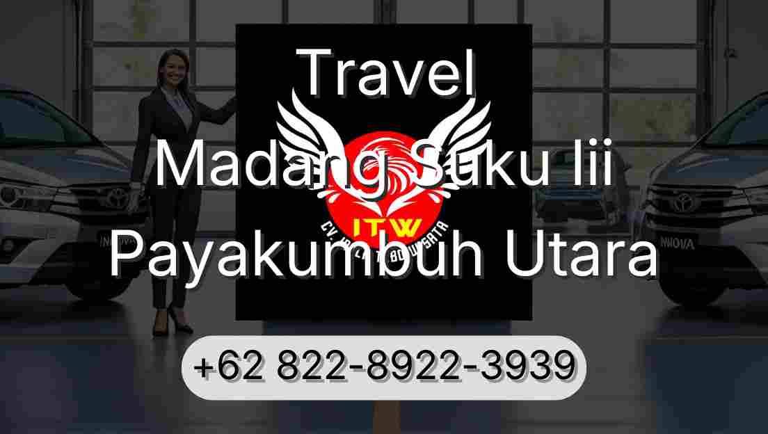 Travel Madang Suku Iii Payakumbuh Utara