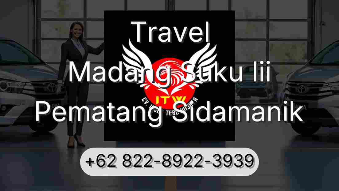 Travel Madang Suku Iii Pematang Sidamanik