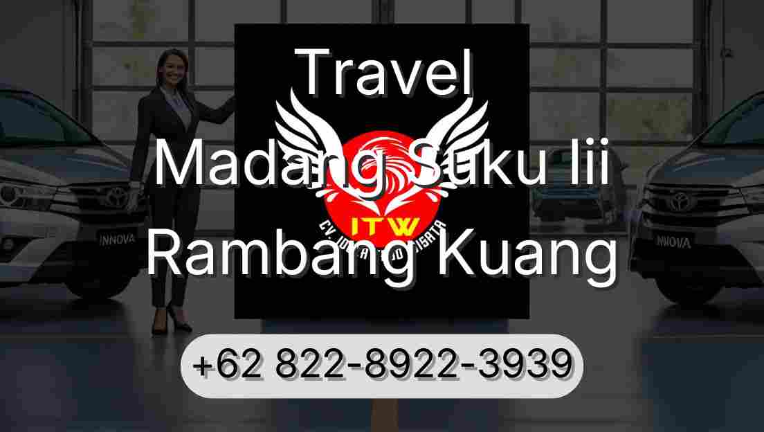 Travel Madang Suku Iii Rambang Kuang
