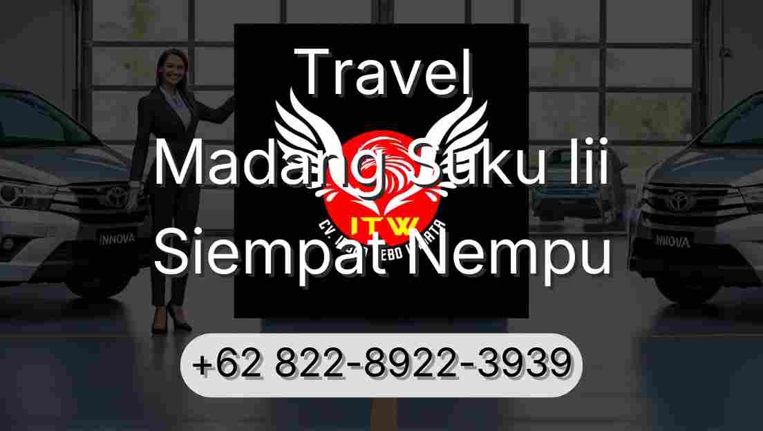 Travel Madang Suku Iii Siempat Nempu