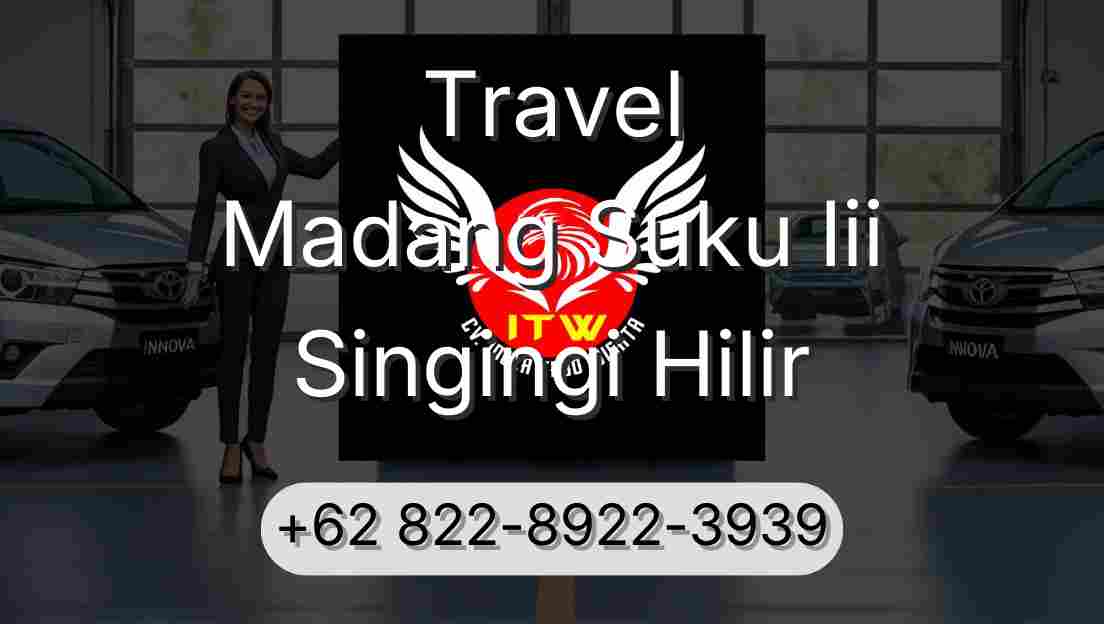 Travel Madang Suku Iii Singingi Hilir