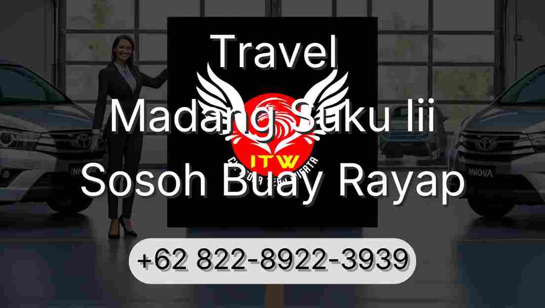 Travel Madang Suku Iii Sosoh Buay Rayap