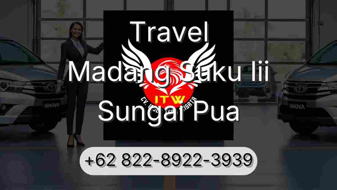 Travel Madang Suku Iii Sungai Pua