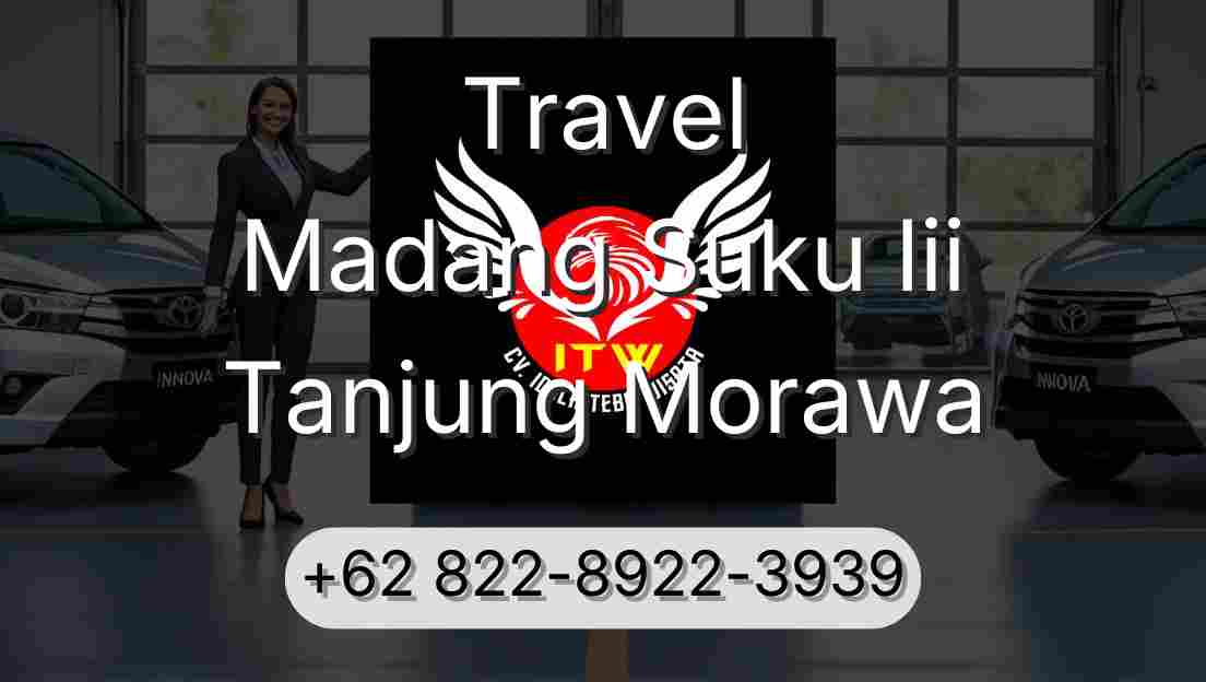 Travel Madang Suku Iii Tanjung Morawa