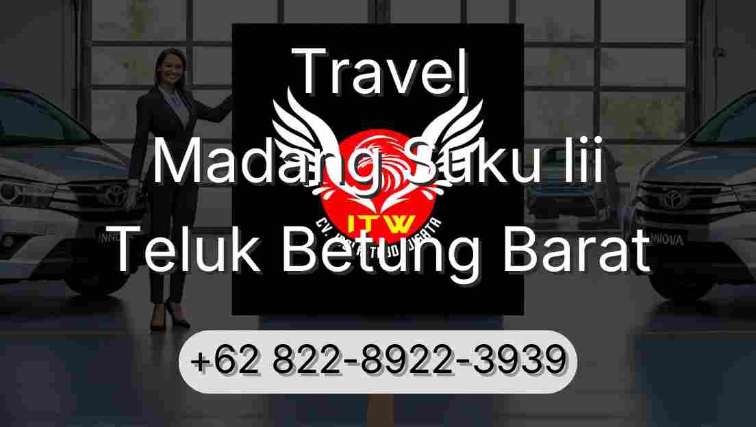 Travel Madang Suku Iii Teluk Betung Barat