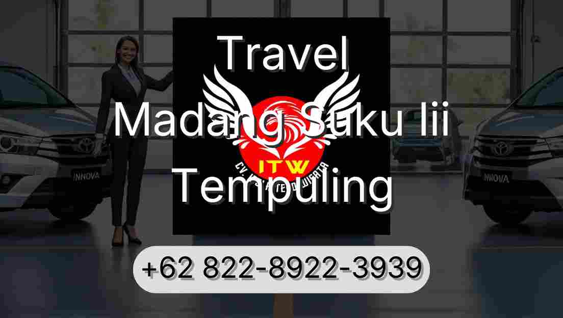 Travel Madang Suku Iii Tempuling