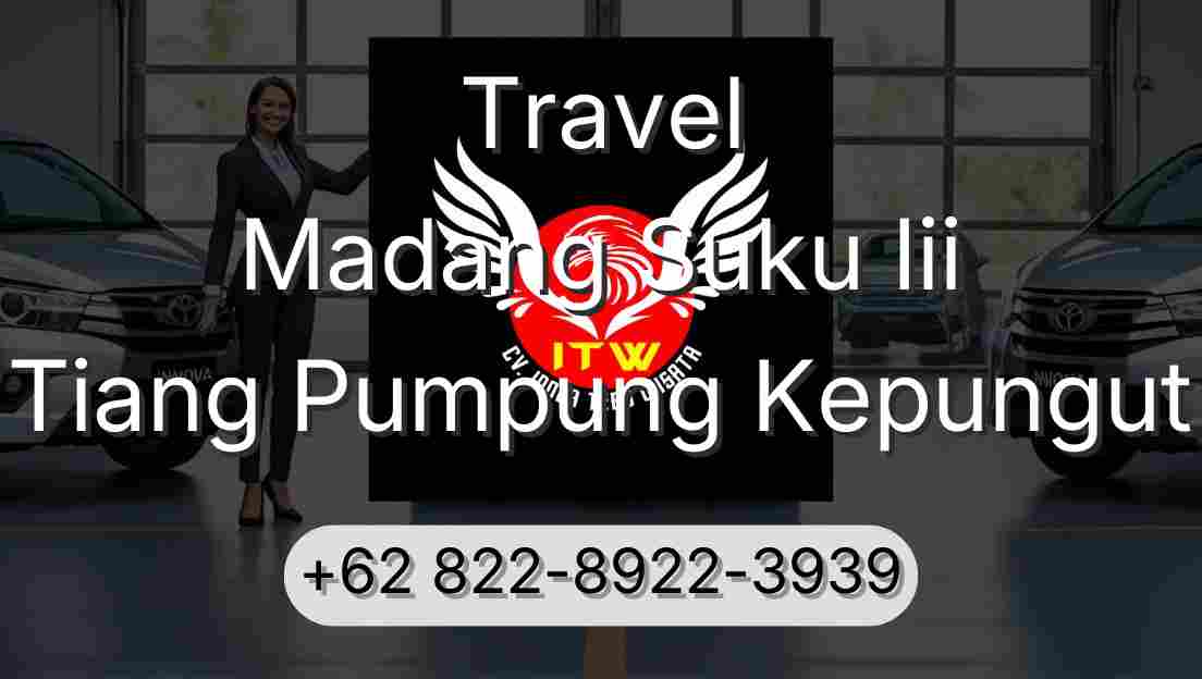 Travel Madang Suku Iii Tiang Pumpung Kepungut