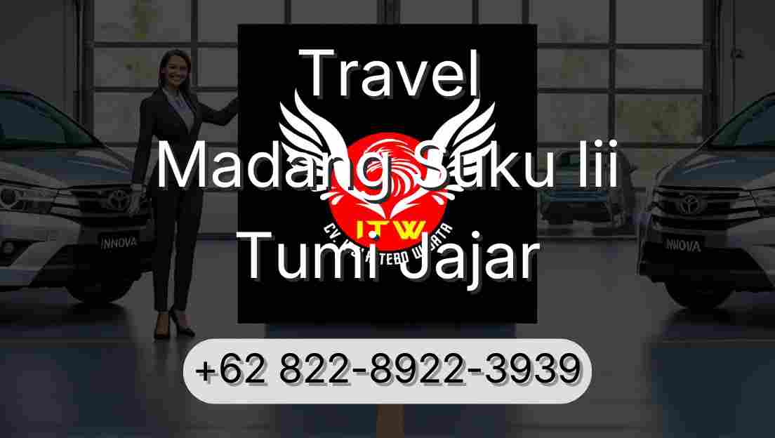 Travel Madang Suku Iii Tumi Jajar