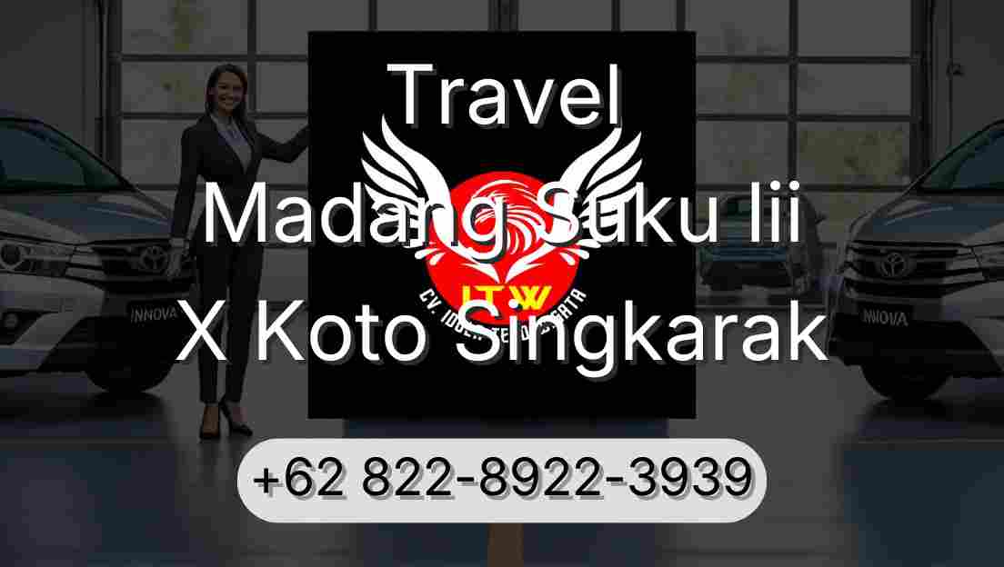 Travel Madang Suku Iii X Koto Singkarak