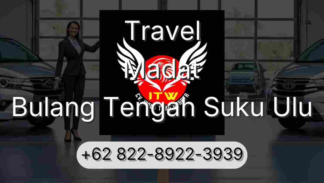 Travel Madat Bulang Tengah Suku Ulu