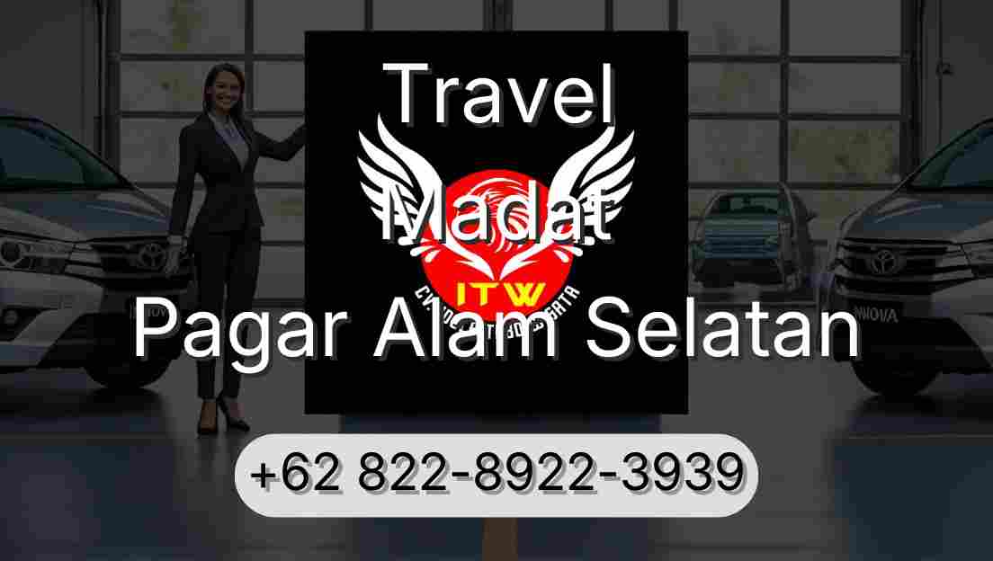 Travel Madat Pagar Alam Selatan