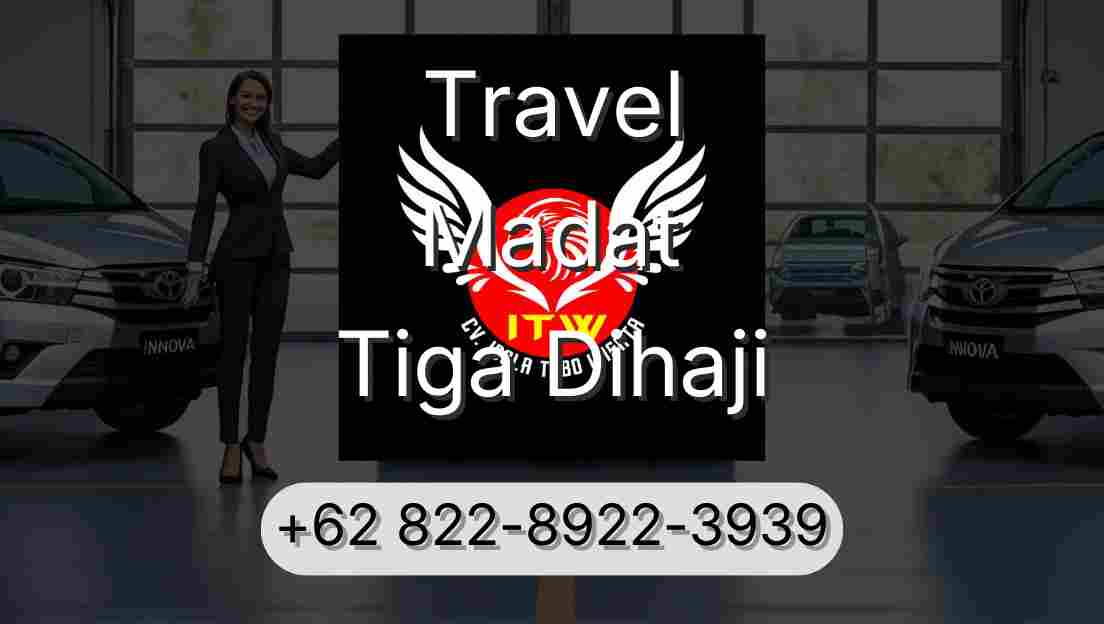 Travel Madat Tiga Dihaji