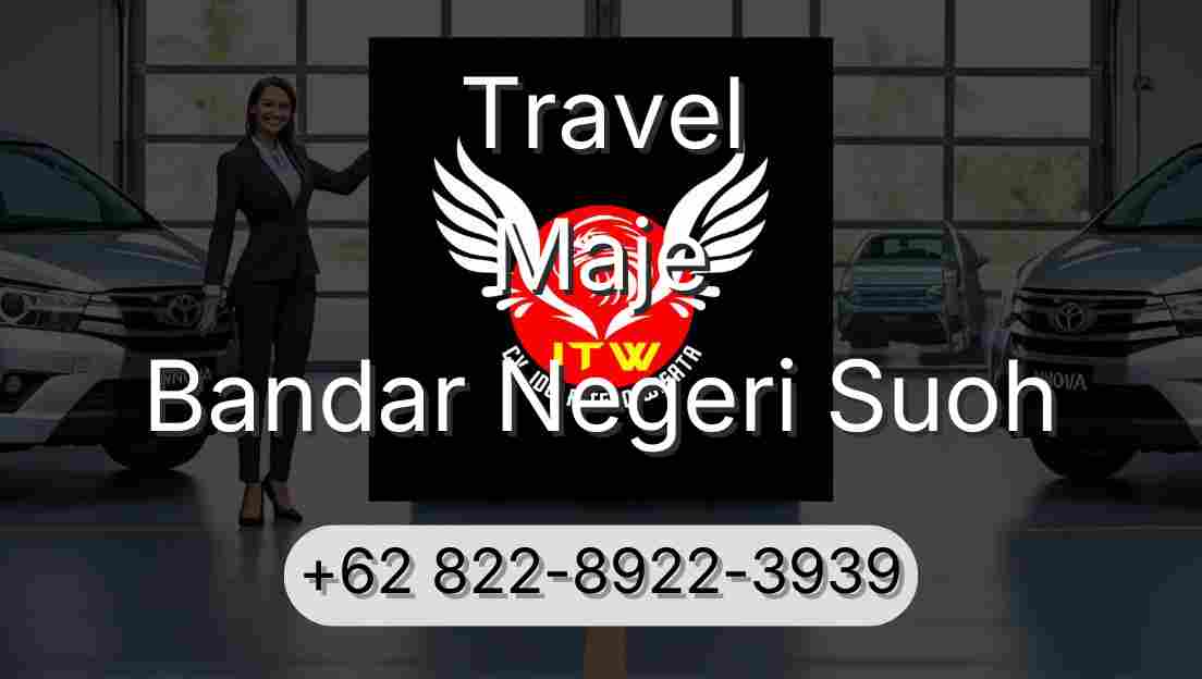 Travel Maje Bandar Negeri Suoh