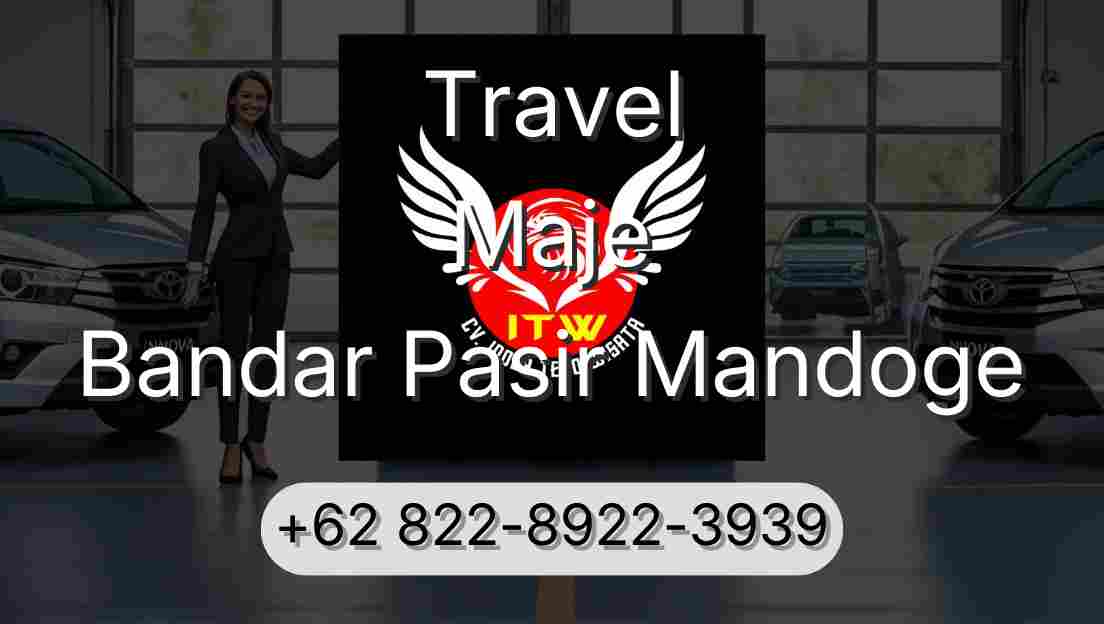 Travel Maje Bandar Pasir Mandoge