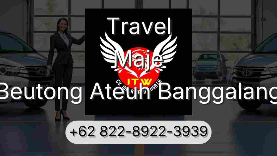 Travel Maje Beutong Ateuh Banggalang