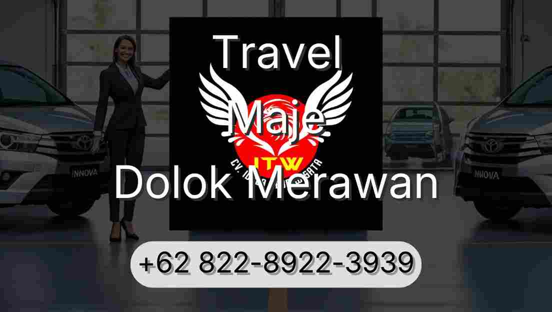 Travel Maje Dolok Merawan