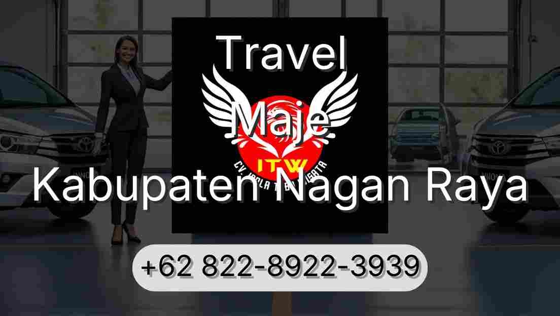 Travel Maje Kabupaten Nagan Raya