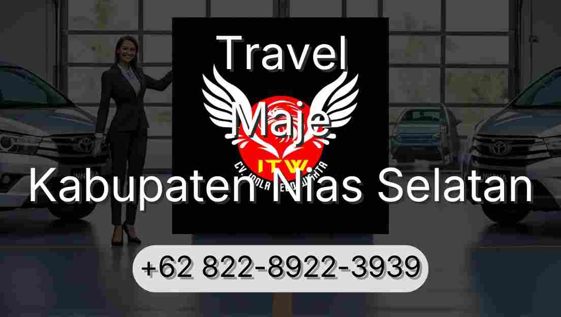 Travel Maje Kabupaten Nias Selatan