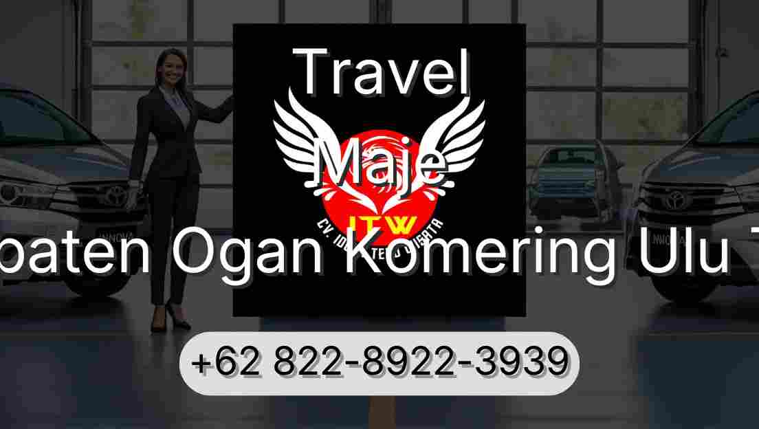Travel Maje Kabupaten Ogan Komering Ulu Timur