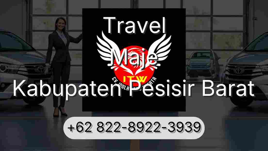 Travel Maje Kabupaten Pesisir Barat