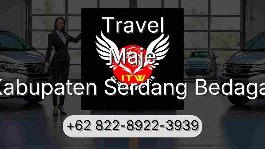 Travel Maje Kabupaten Serdang Bedagai