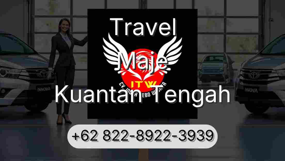 Travel Maje Kuantan Tengah