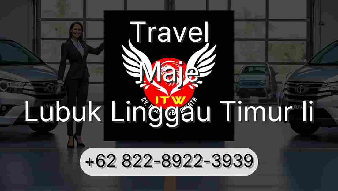 Travel Maje Lubuk Linggau Timur Ii