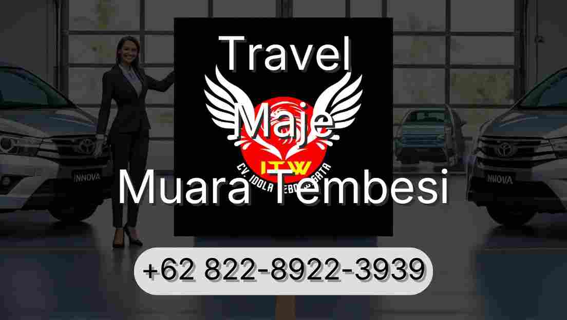 Travel Maje Muara Tembesi