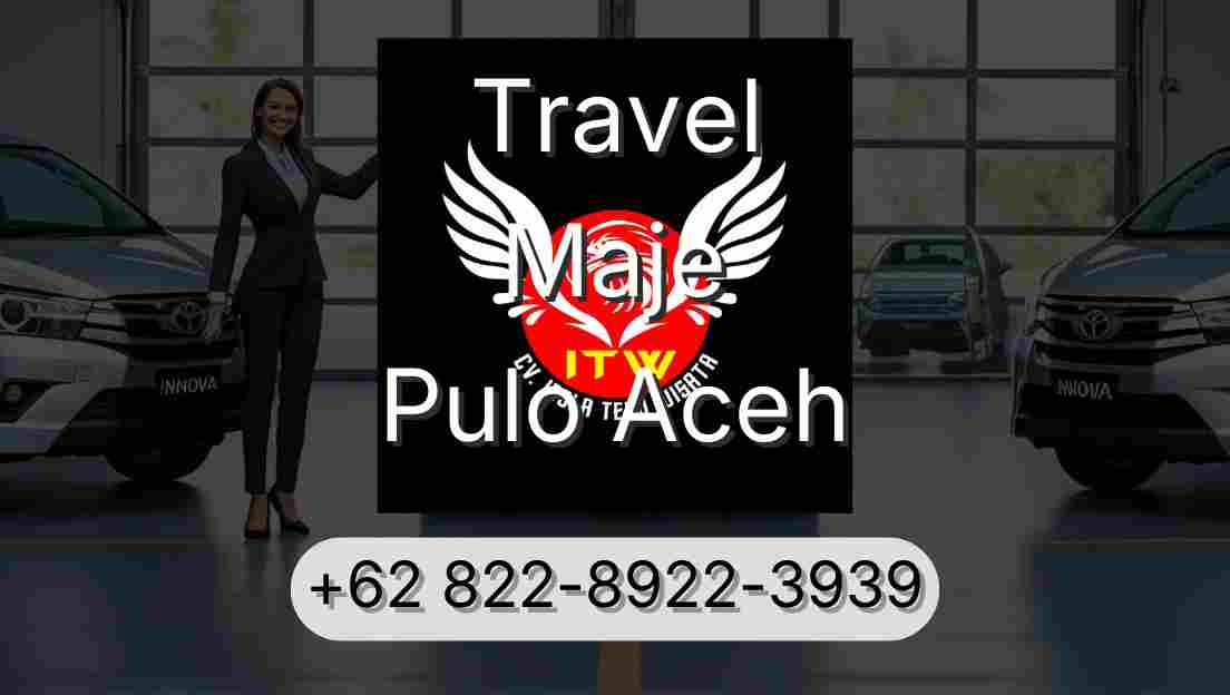 Travel Maje Pulo Aceh