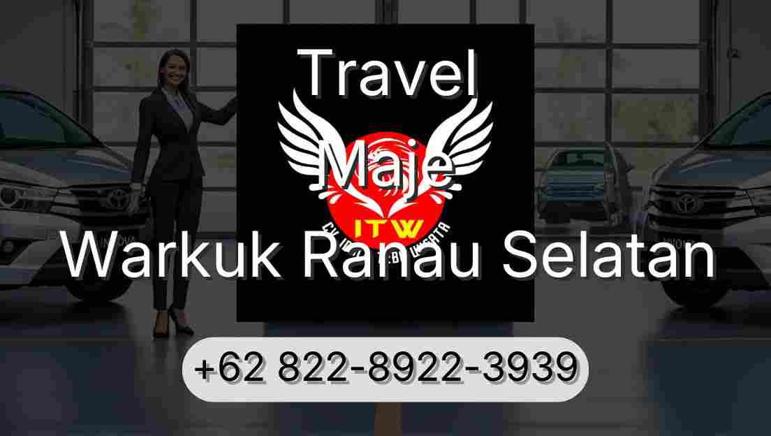 Travel Maje Warkuk Ranau Selatan