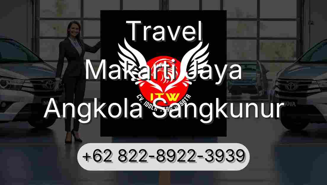Travel Makarti Jaya Angkola Sangkunur