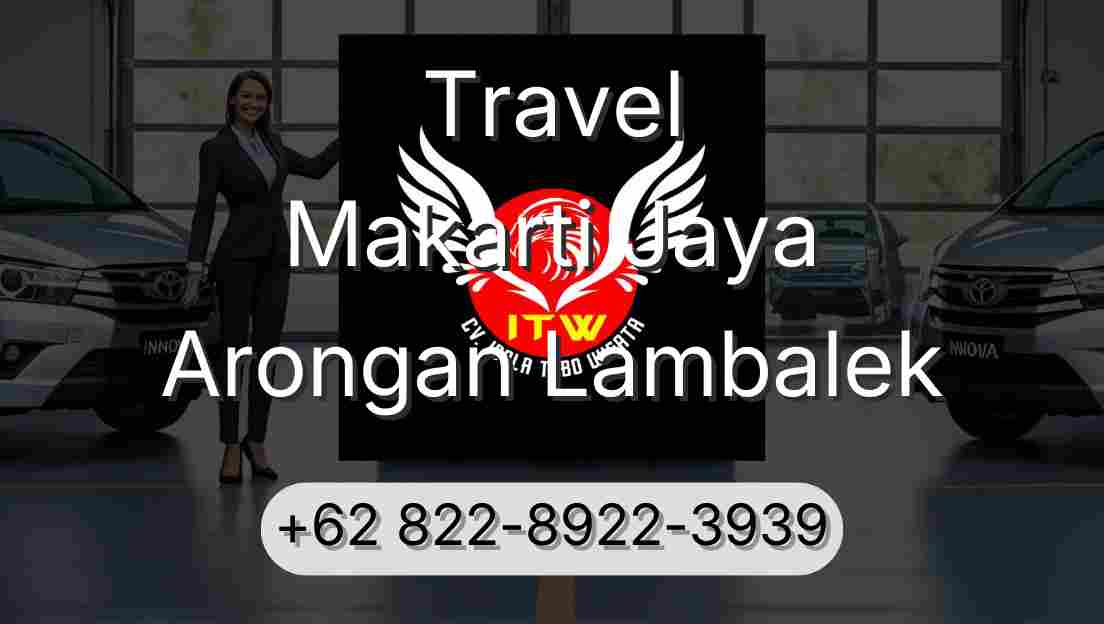 Travel Makarti Jaya Arongan Lambalek