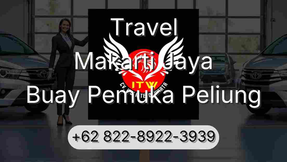 Travel Makarti Jaya Buay Pemuka Peliung